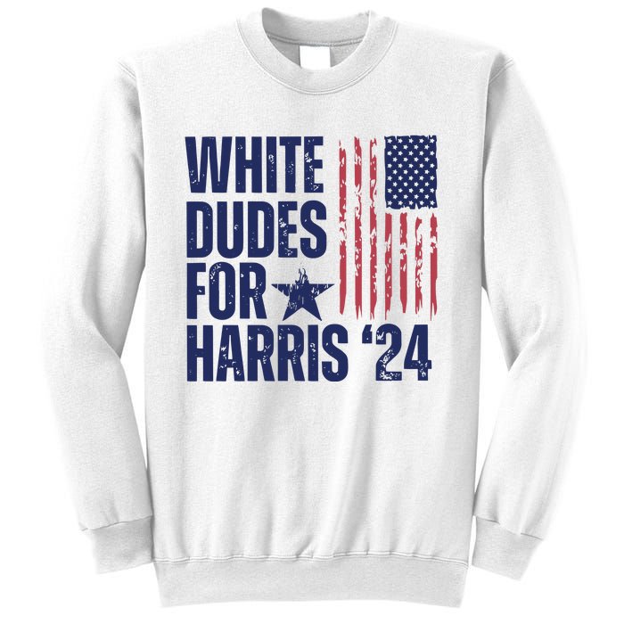 White Dudes For Harris Election 2024 Sweatshirt