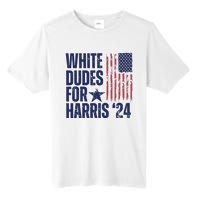 White Dudes For Harris Election 2024 Tall Fusion ChromaSoft Performance T-Shirt