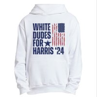 White Dudes For Harris Election 2024 Urban Pullover Hoodie