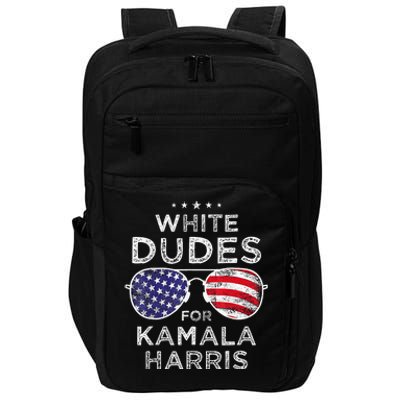 White Dudes For Kamala Harris Sunglasses Impact Tech Backpack