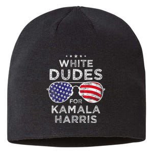 White Dudes For Kamala Harris Sunglasses Sustainable Beanie