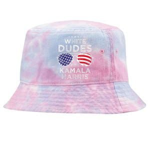 White Dudes For Kamala Harris Sunglasses Tie-Dyed Bucket Hat