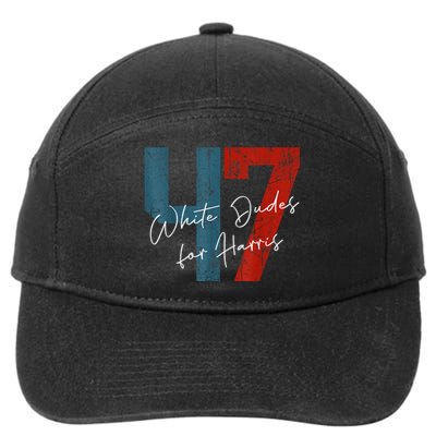 White Dudes For Harris Kamala Harris 2024 47th President 7-Panel Snapback Hat