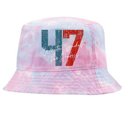 White Dudes For Harris Kamala Harris 2024 47th President Tie-Dyed Bucket Hat