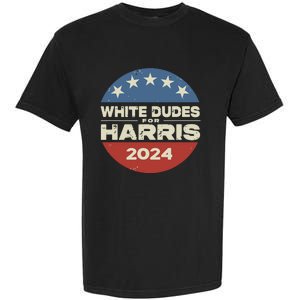 White Dudes For Harris Kamala 2024 Garment-Dyed Heavyweight T-Shirt