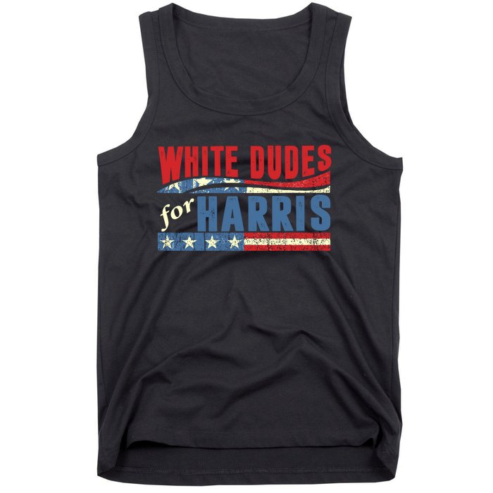 White Dudes For Harris 2024 For President Election Voting 2024 Tank Top