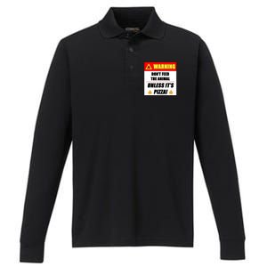 Warning Dont Feed The Animal Unless Its Pizza Funny Gift Performance Long Sleeve Polo