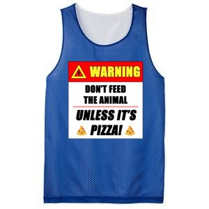 Warning Dont Feed The Animal Unless Its Pizza Funny Gift Mesh Reversible Basketball Jersey Tank