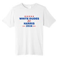 White Dudes For Harris 2024 For President Election Voting 2024 Tall Fusion ChromaSoft Performance T-Shirt