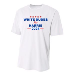 White Dudes For Harris 2024 For President Election Voting 2024 Performance Sprint T-Shirt