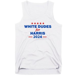 White Dudes For Harris 2024 For President Election Voting 2024 Tank Top