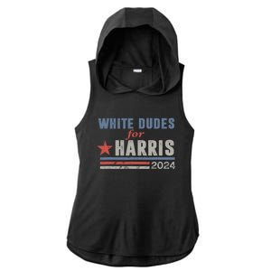 White Dudes For Harris 2024 For President Ladies PosiCharge Tri-Blend Wicking Draft Hoodie Tank