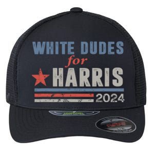 White Dudes For Harris 2024 For President Flexfit Unipanel Trucker Cap