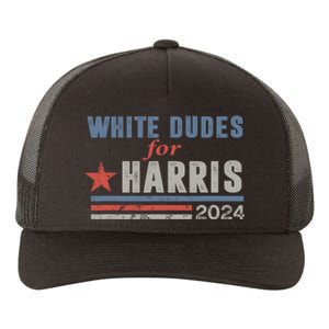 White Dudes For Harris 2024 For President Yupoong Adult 5-Panel Trucker Hat