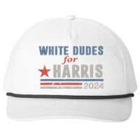 White Dudes For Harris 2024 For President Snapback Five-Panel Rope Hat