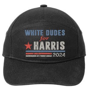 White Dudes For Harris 2024 For President 7-Panel Snapback Hat