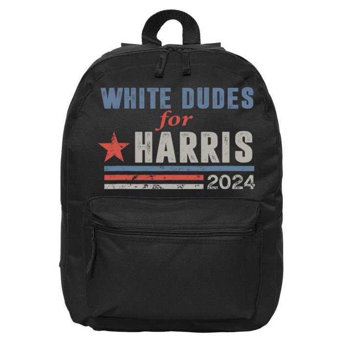 White Dudes For Harris 2024 For President 16 in Basic Backpack