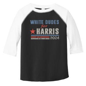 White Dudes For Harris 2024 For President Toddler Fine Jersey T-Shirt