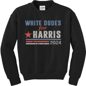 White Dudes For Harris 2024 For President Kids Sweatshirt