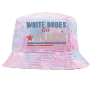 White Dudes For Harris 2024 For President Tie-Dyed Bucket Hat