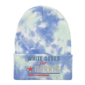 White Dudes For Harris 2024 For President Tie Dye 12in Knit Beanie