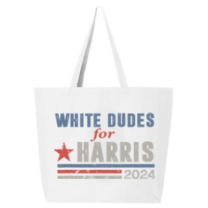 White Dudes For Harris 2024 For President 25L Jumbo Tote