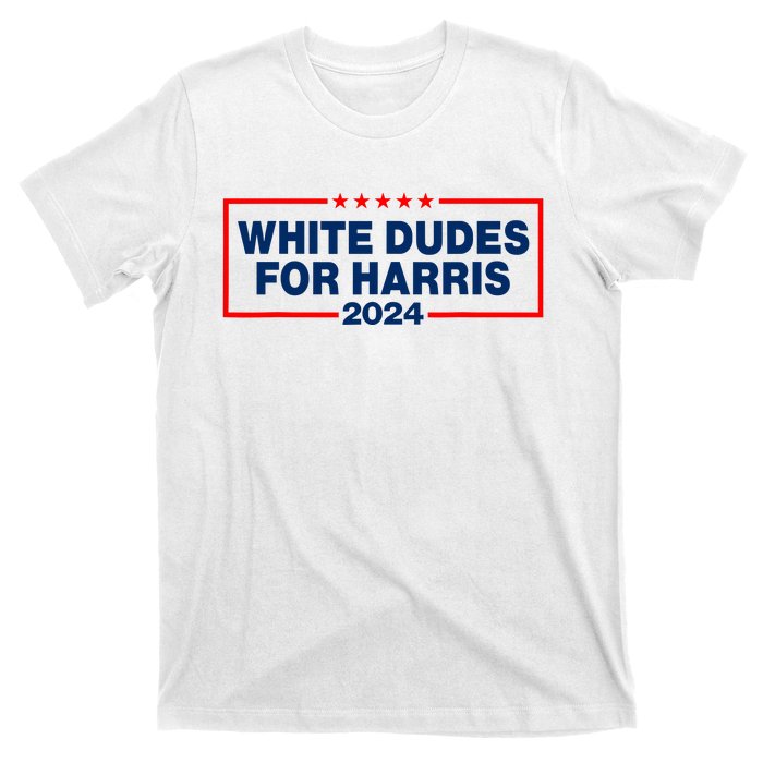 White Dudes For Harris 2024 For President Election Voting 2024 T-Shirt