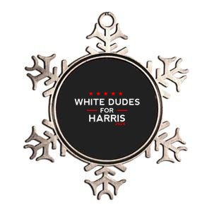 White Dudes For Harris 2024 For President Election Voting 2024 Metallic Star Ornament