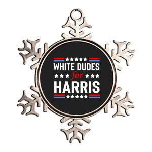 White Dudes For Harris 2024 For President Metallic Star Ornament