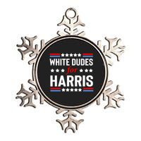 White Dudes For Harris 2024 For President Metallic Star Ornament