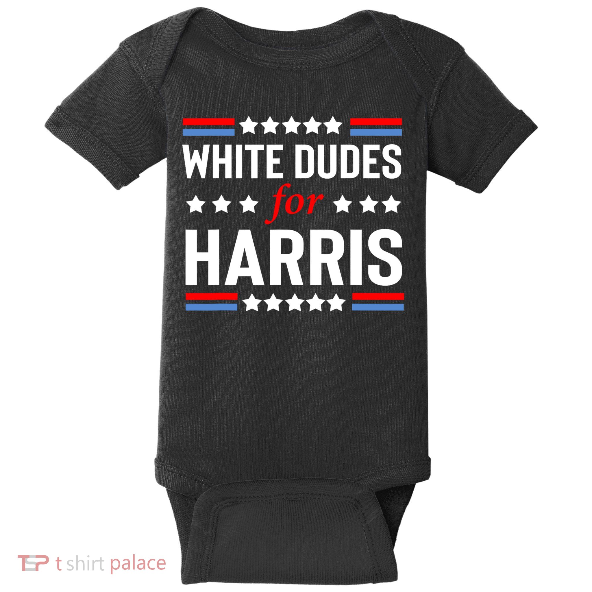 White Dudes For Harris 2024 For President Baby Bodysuit