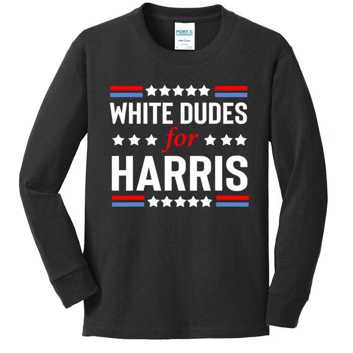 White Dudes For Harris 2024 For President Kids Long Sleeve Shirt