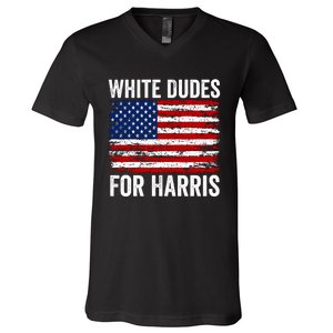 White Dudes For Harris 2024 V-Neck T-Shirt