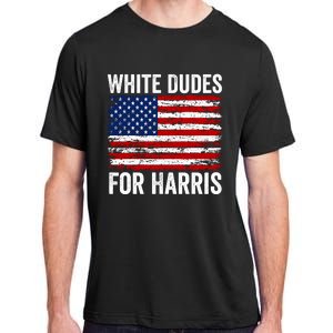 White Dudes For Harris 2024 Adult ChromaSoft Performance T-Shirt