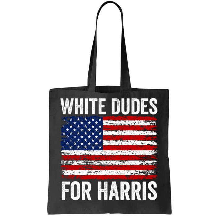 White Dudes For Harris 2024 Tote Bag