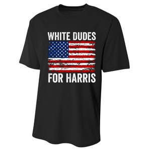 White Dudes For Harris 2024 Performance Sprint T-Shirt