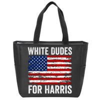 White Dudes For Harris 2024 Zip Tote Bag