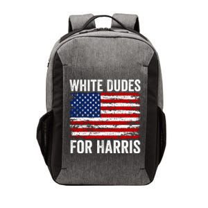 White Dudes For Harris 2024 Vector Backpack