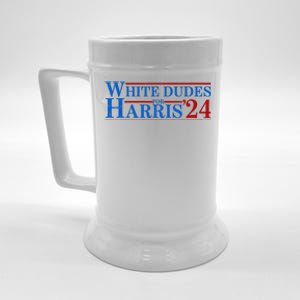 White Dudes For Harris 2024 For President Election Voting 2024 Beer Stein