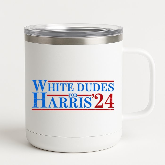 White Dudes For Harris 2024 For President Election Voting 2024 12 oz Stainless Steel Tumbler Cup