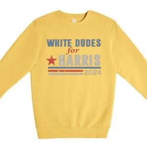 White Dudes For Kamala Harris Premium Crewneck Sweatshirt