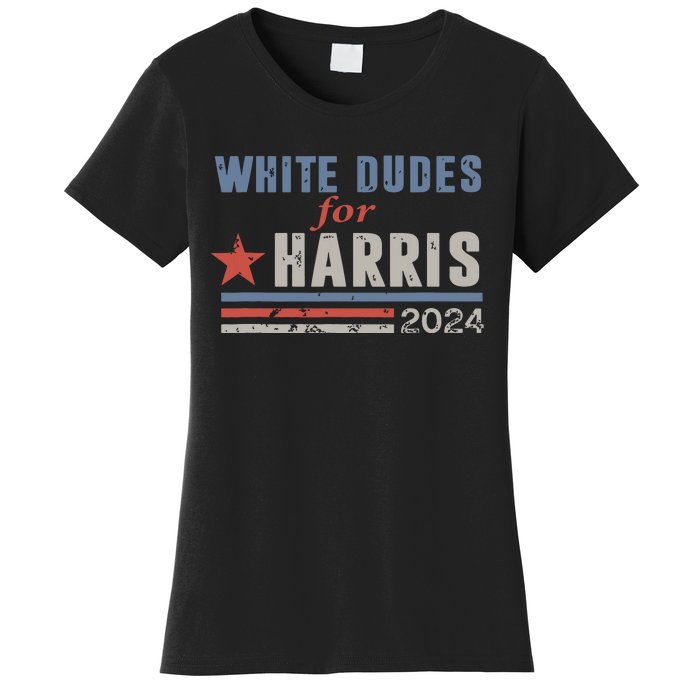 White Dudes For Kamala Harris Women's T-Shirt