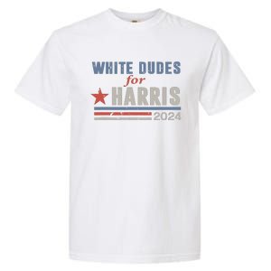 White Dudes For Kamala Harris Garment-Dyed Heavyweight T-Shirt