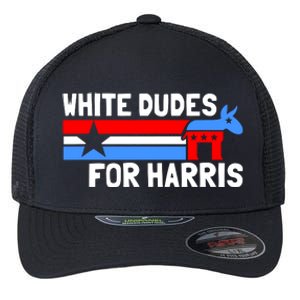 White Dudes For Harris 2024 For President Election Voting 2024 Flexfit Unipanel Trucker Cap