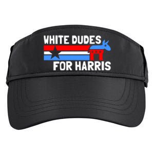 White Dudes For Harris 2024 For President Election Voting 2024 Adult Drive Performance Visor