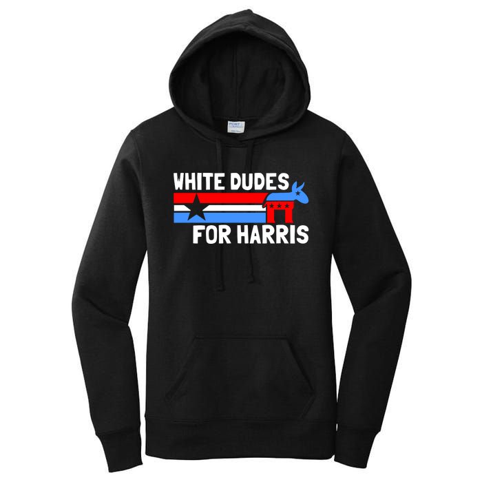 White Dudes For Harris 2024 For President Election Voting 2024 Women's Pullover Hoodie