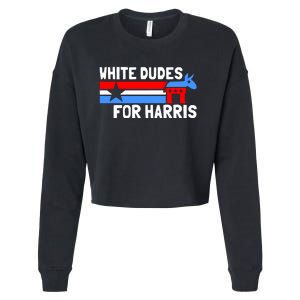 White Dudes For Harris 2024 For President Election Voting 2024 Cropped Pullover Crew