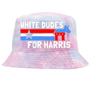 White Dudes For Harris 2024 For President Election Voting 2024 Tie-Dyed Bucket Hat