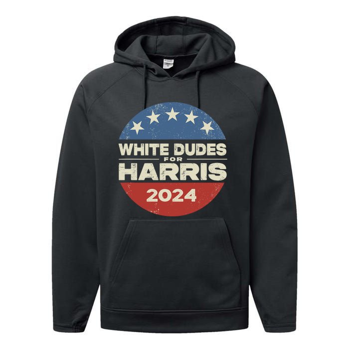 White Dudes For Harris 2024 For President Election Voting 2024 Performance Fleece Hoodie