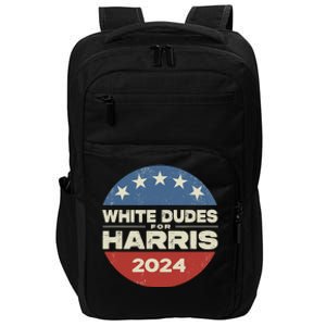 White Dudes For Harris 2024 For President Election Voting 2024 Impact Tech Backpack